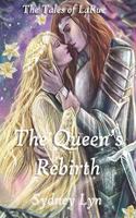 Queen's Rebirth
