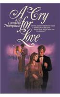 A Cry for Love