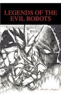 Legends of the Evil Robots