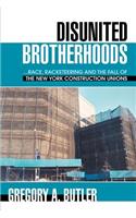 Disunited Brotherhoods