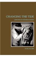 Changing the Tide: Lessons in Horsemanship
