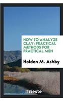 How to Analyze Clay