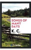 Songs of Many Days