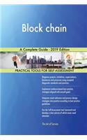 Block chain A Complete Guide - 2019 Edition