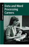 Opportunities in Data and Word Processing Careers