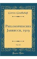 Philosophisches Jahrbuch, 1919, Vol. 32 (Classic Reprint)