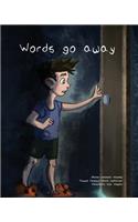 Words Go Away