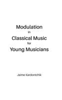 Modulation in Classical Music for Young Musicians