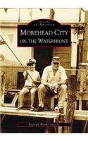 Morehead City on the Waterfront