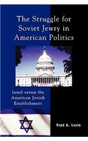 The Struggle for Soviet Jewry in American Politics