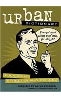 Urban Dictionary: Fularious Street Slang Defined
