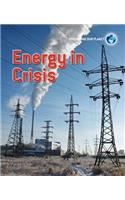 Energy in Crisis. by Catherine Chambers