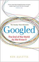 Googled: The End of the World as We Know It
