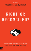 Right or Reconciled?