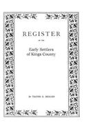 Register . . . of the Early Settlers of Kings County, Long Island, N.Y.