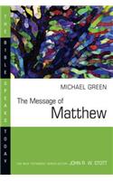 The Message of Matthew: The Kingdom of Heaven