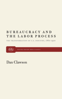 Bureaucracy and the Labor Process