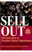 Sellout: The Inside Story of President Clinton's Impeachment