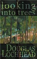 Looking into Trees: Poems(English)