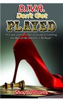 D.I.V.a Don't Get Played! eBook