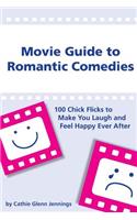 Movie Guide to Romantic Comedies