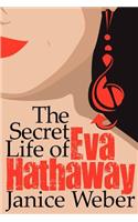Secret Life of Eva Hathaway
