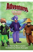 Adventures in Recess