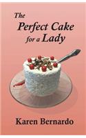 The Perfect Cake for a Lady