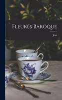 Fleures baroque