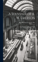 A Souvenir of R. W. Emerson; Eight Etchings on Japanese Paper