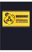 Warning Spinning In Progress: Blank Paper Sketch Book - Artist Sketch Pad Journal for Sketching, Doodling, Drawing, Painting or Writing