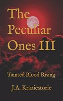 Peculiar Ones III