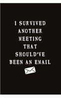 I Survived Another Meeting That Should've Been an Email