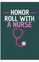 Honor Roll With A Nurse