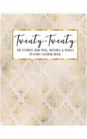 Twenty - Twenty The Ultimate 2020 Pixel Monthly & Weekly Planner Calendar Book