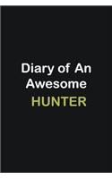 Diary Of An Awesome Hunter