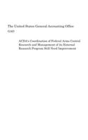 ACDA's Coordination of Federal Arms Control Research and Management of its External Research Program Still Need Improvement