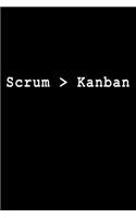 Scrum > Kanban