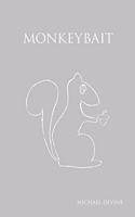 Monkeybait