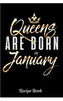 Queens Are Born in January Recipe Book