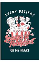 Every Patient Leaves a Footprint on my Heart: Doctor Nurse RD EMT CNA notebooks gift (6x9) Lined notebook to write in