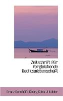 Zeitschrift Fur Vergleichende Rechtswissenschaft