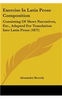Exercise In Latin Prose Composition