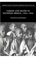 Famine and Death in Occupied Greece, 1941-1944