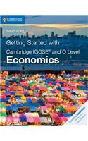 Getting Started with Cambridge Igcse(r) and O Level Economics