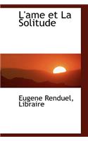 L'Ame Et La Solitude