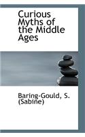 Curious Myths of the Middle Ages