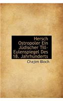 Hersch Ostropoler Ein Judischer Till-Eulenspiegel Des 18. Jahrhunderts
