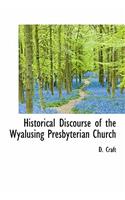 Historical Discourse of the Wyalusing Presbyterian Church