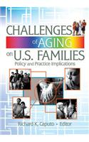 Challenges of Aging on U.S. Families
